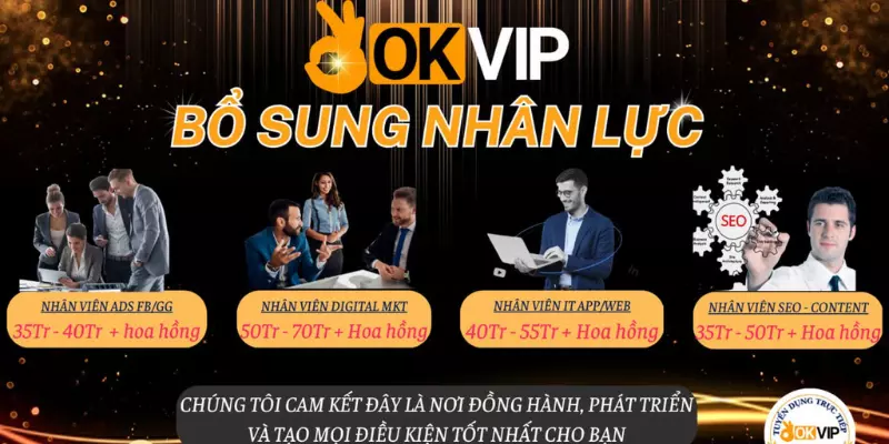 Okvip tuyển dụng mới nhất