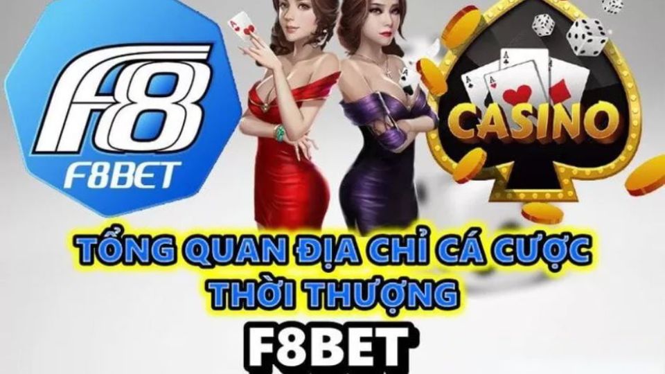 F8BET và những thông tin giới thiệu về nhà cái