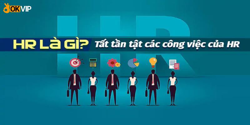 Giới thiệu việc làm HR tại OKVIP