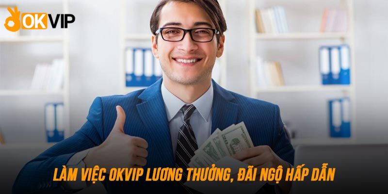 Lương, thưởng hấp dẫn